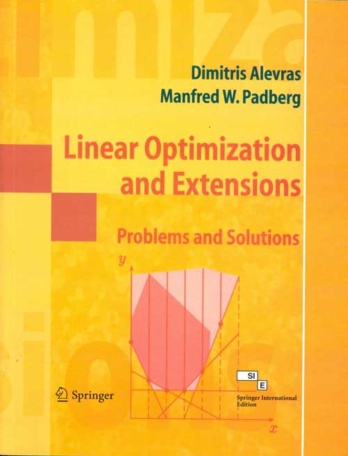 Orient Linear Optimization and Extensions: Problems and Solutions